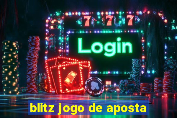blitz jogo de aposta